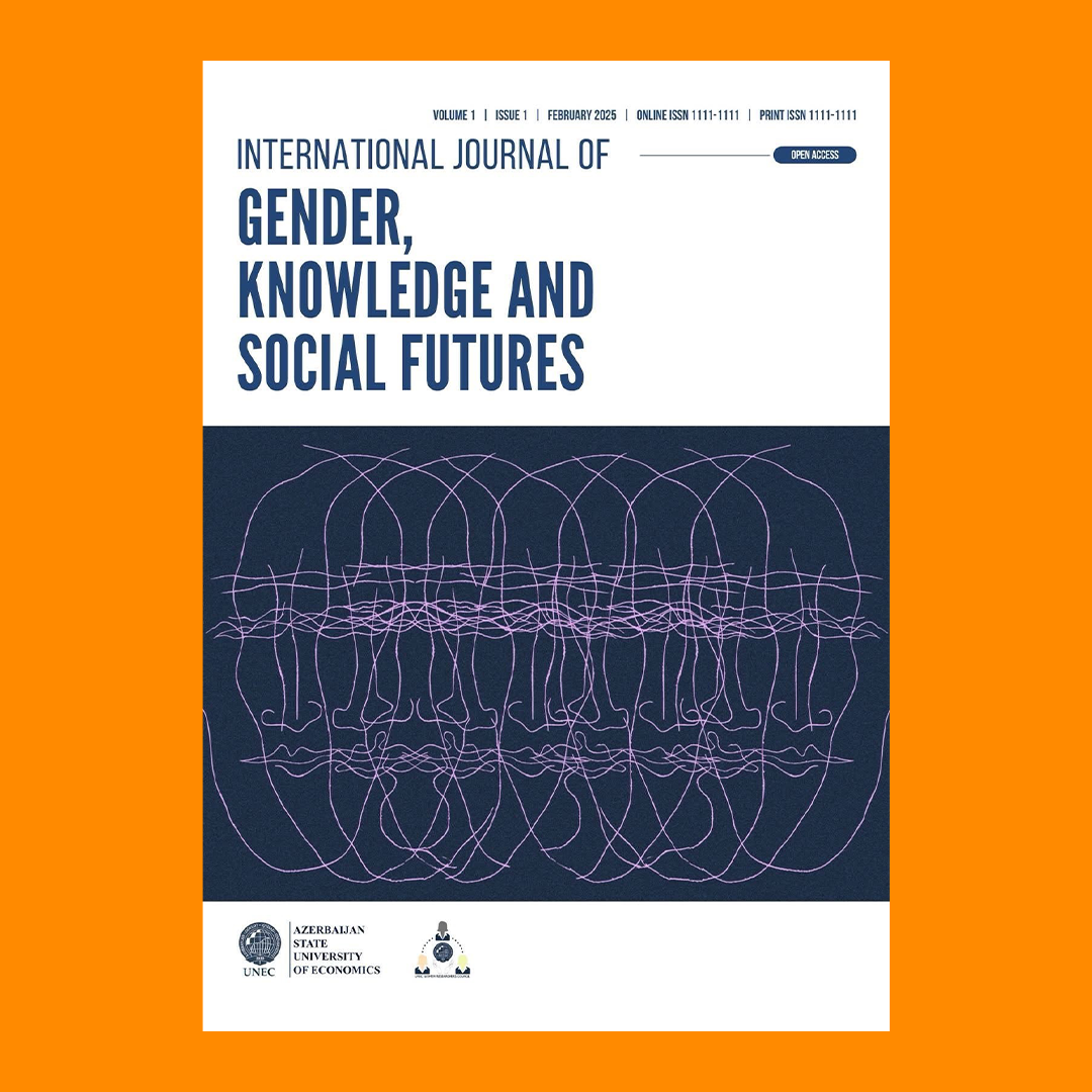  International Journal of Gender, Knowledge and Social Futures